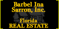 Barbel Ina Sarrn, Inc. Florida Real Estate.